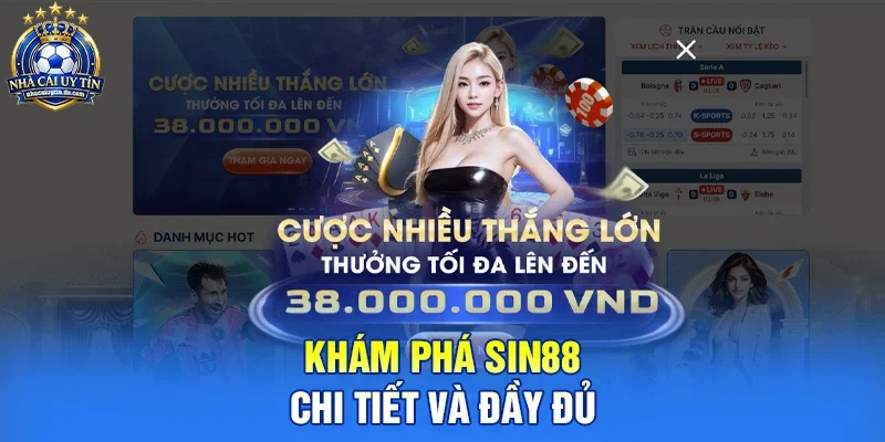 Khám Phá Sin88 Chi Tiết Và Đầy Đủ 