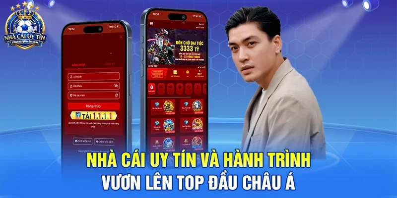 Nhà Cái Uy Tín Và Hành Trình Vươn Lên Top Đầu Châu Á