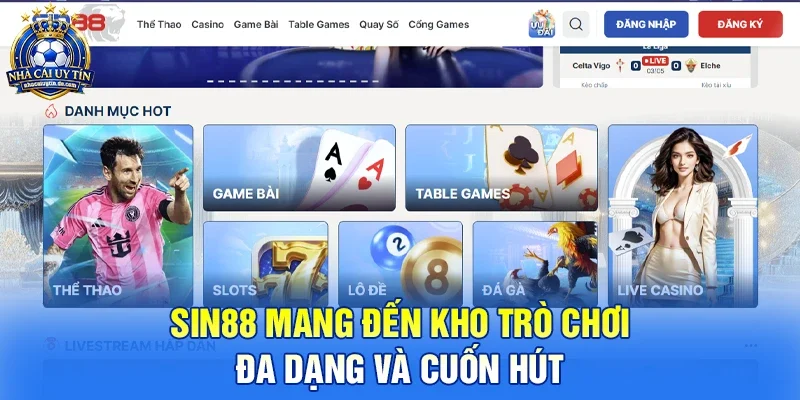 Sin88 Mang Đến Kho Trò Chơi Đa Dạng Và Cuốn Hút 