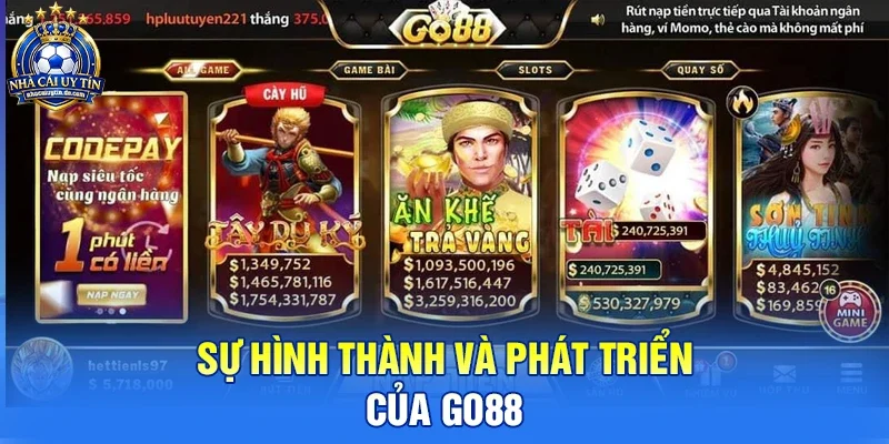 Sự hình thành và phát triển của Go88