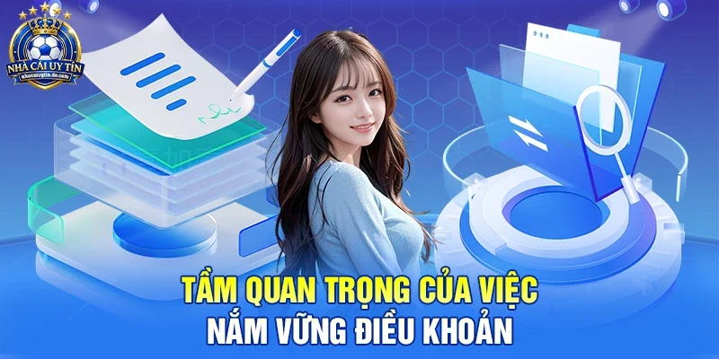 Tầm quan trọng của việc nắm vững Điều khoản
